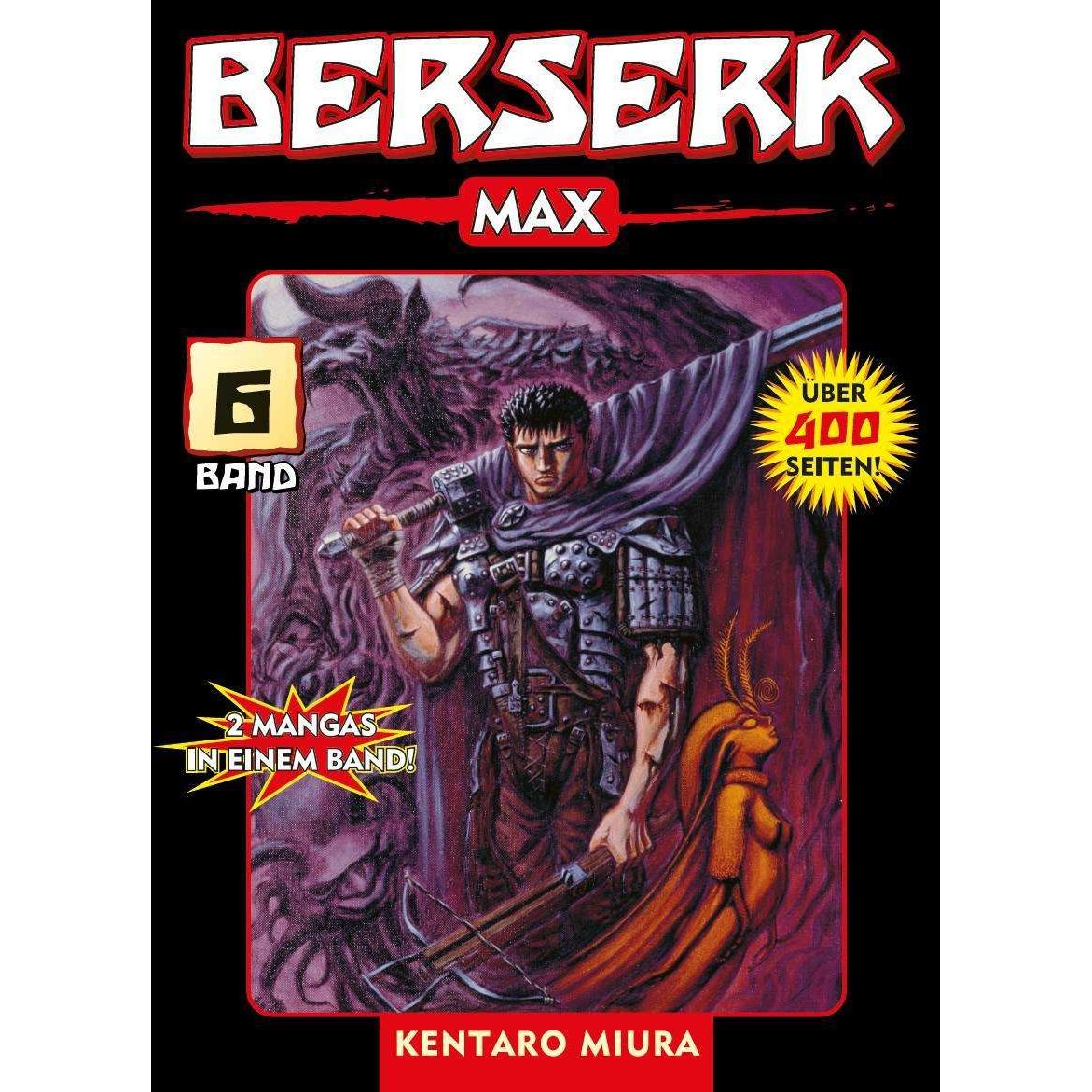 Berserk Max 6, Narrativa di Kentaro Miura