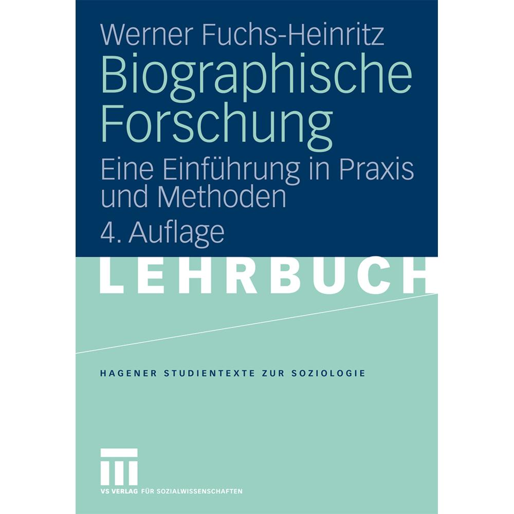 Biographische Forschung, Fachbücher von Werner Fuchs-Heinritz