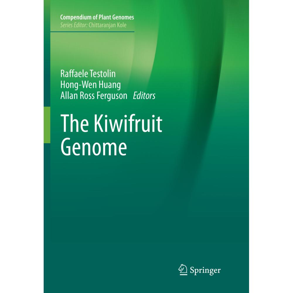 The Kiwifruit Genome, Fachbücher von Hong-Wen Huang, Raffaele Testolin, Allan Ross Ferguson