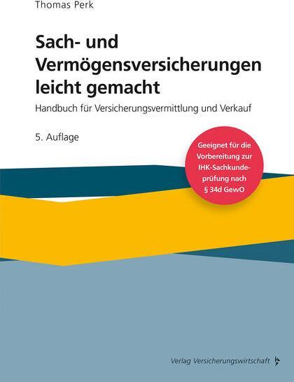 Actual product image Sach- und Vermögensversicherung leicht gemacht (German, Thomas Perk, 2022)