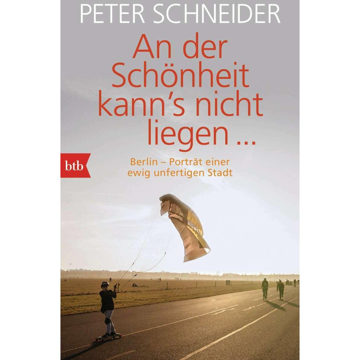 An der Schönheit kann's nicht liegen, Sachbücher von Peter Schneider
