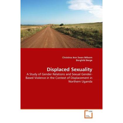 Displaced Sexuality, Fachbücher von Borghild Berge, Christina Ann Swan Milsom