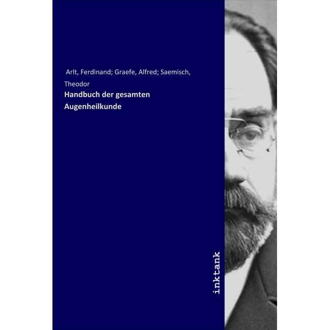 Handbuch der gesamten Augenheilkunde, Fachbücher von Ferdinand Arlt