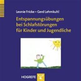 Immagine prodotto Esercizi di rilassamento per i disturbi del sonno per bambini e ragazzi (Leonie Fricke, Gerd argilla cotta, Tedesco)