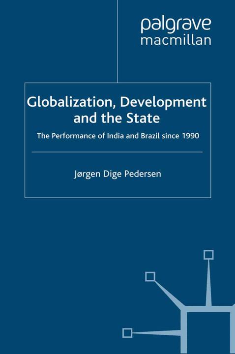 Globalization, Development and The State (Jørgen Dige Pedersen, 2008)