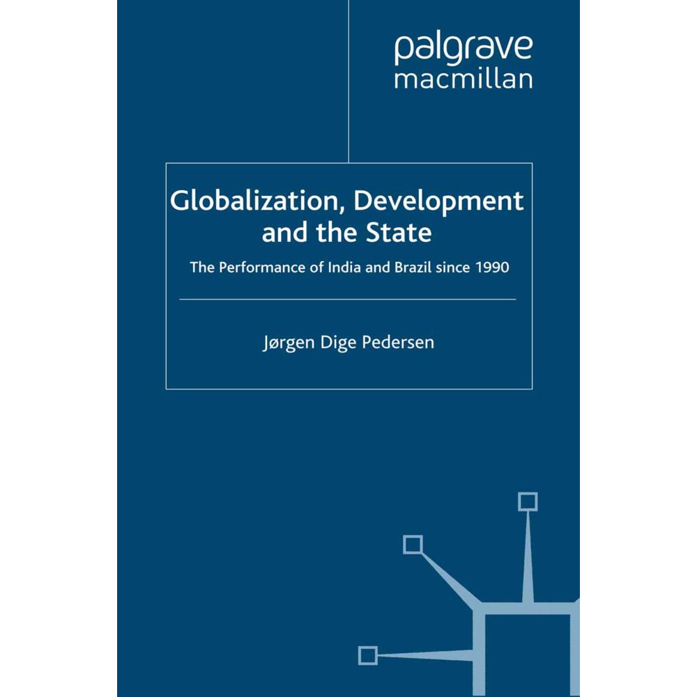 Globalization, Development and The State, Fachbücher von Jørgen Dige Pedersen