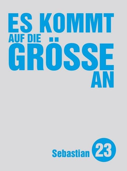 Produktbild Es kommt auf die Größe an (Deutsch, Sebastian 23, 2018)