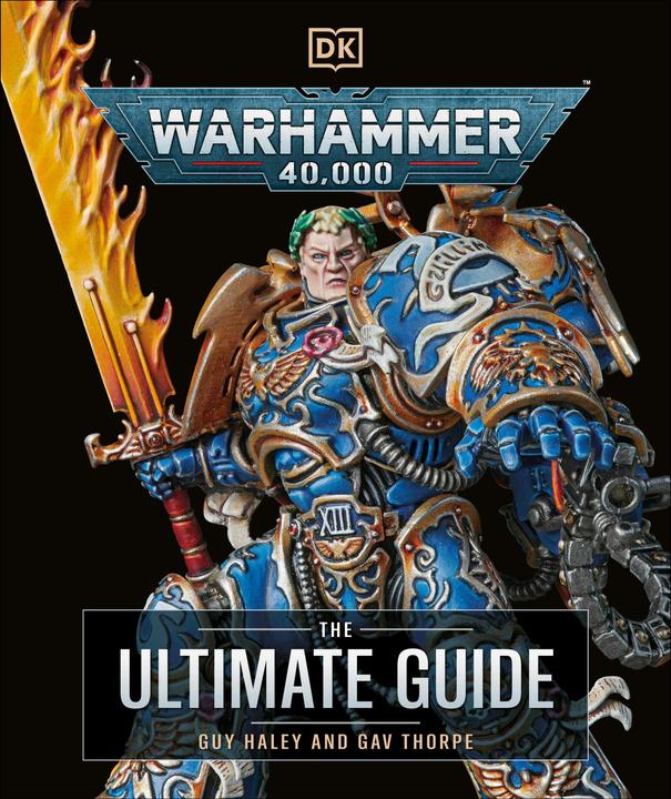 Produktbild Warhammer 40,000 The Ultimate Guide (Englisch, Thorpe Gavin, Haley Guy, 2024)