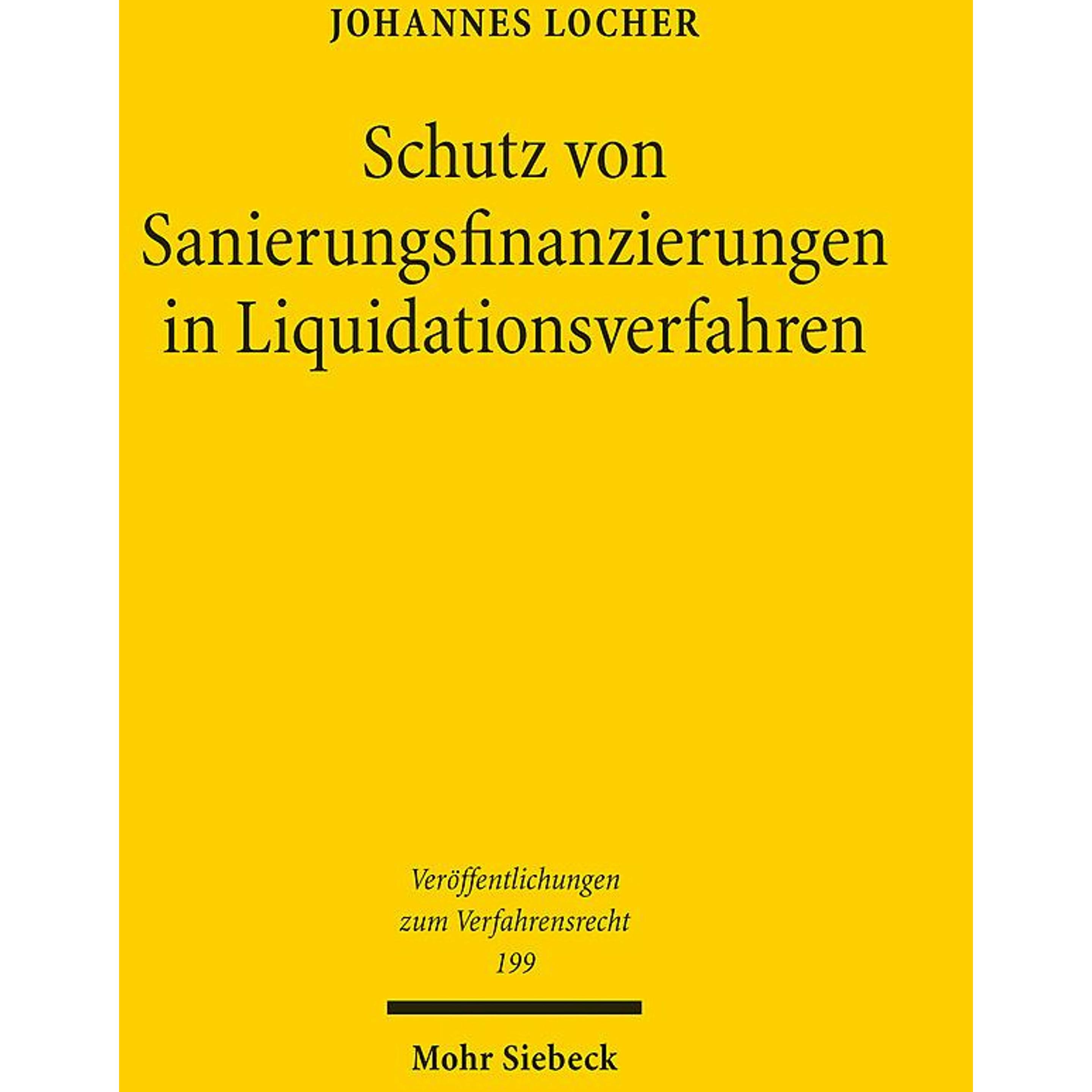 Schutz von Sanierungsfinanzierungen in Liquidationsverfahren, Fachbücher von Johannes Locher