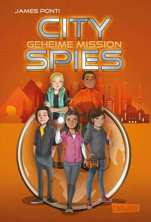 Produktbild City Spies 4: Geheime Mission (Deutsch, James Ponti, 2023)