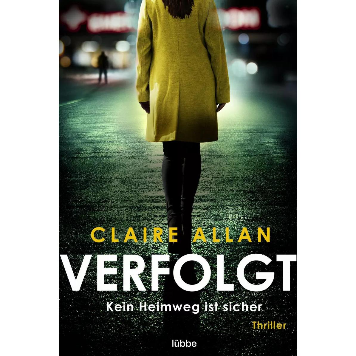 Verfolgt, Belletristik von Claire Allan, Sabine Schilasky
