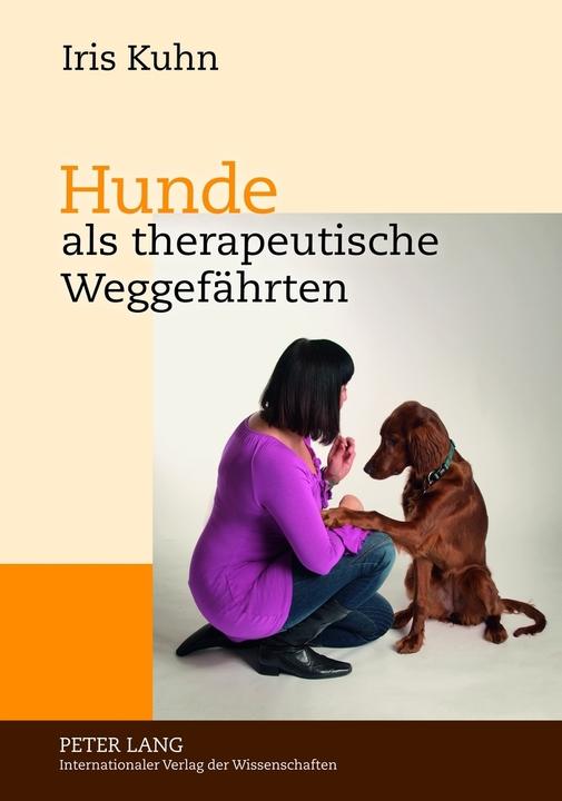 Produktbild Hunde als therapeutische Weggefährten (Deutsch, Iris Kuhn, 2012)