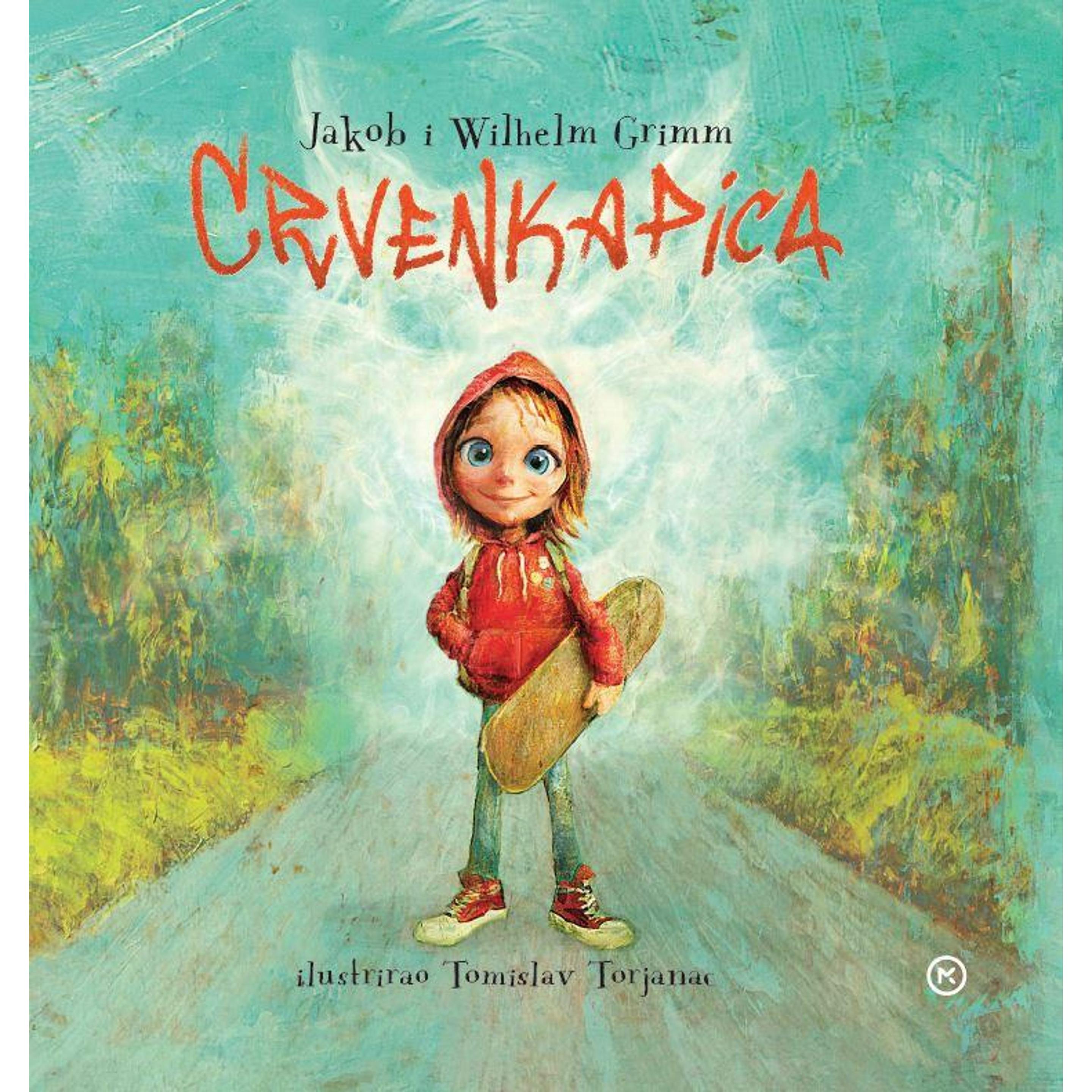 Crvenkapica, Kinderbücher von Tomislav Torjanac, Wilhelm Grimm, Jakob Grimm