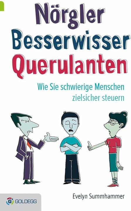 Produktbild Nörgler, Besserwisser, Querulanten (Deutsch, Evelyn Summhammer, 2016)