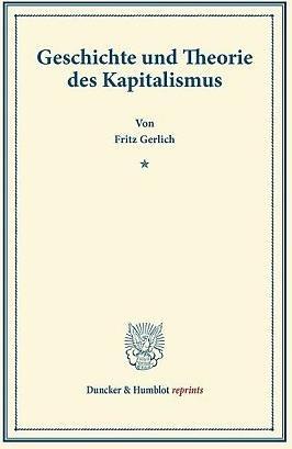 Produktbild Geschichte und Theorie des Kapitalismus (Fritz Gerlich, 2013)