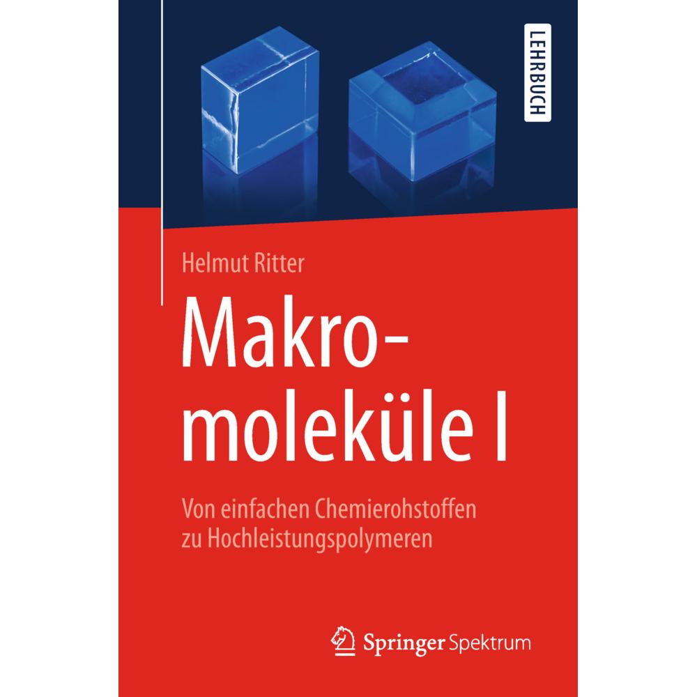Makromoleküle I, Fachbücher von Helmut Ritter