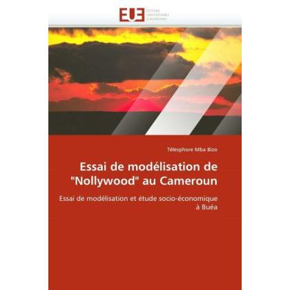 Essai de modélisation de 'Nollywood' au Cameroun, Fachbücher