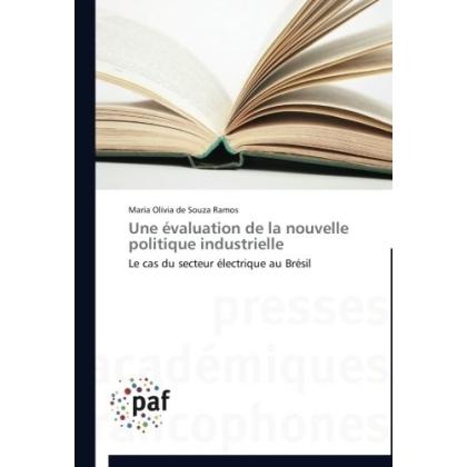 Une évaluation de la nouvelle politique industrielle, Fachbücher von Maria O. De Souza Ramos