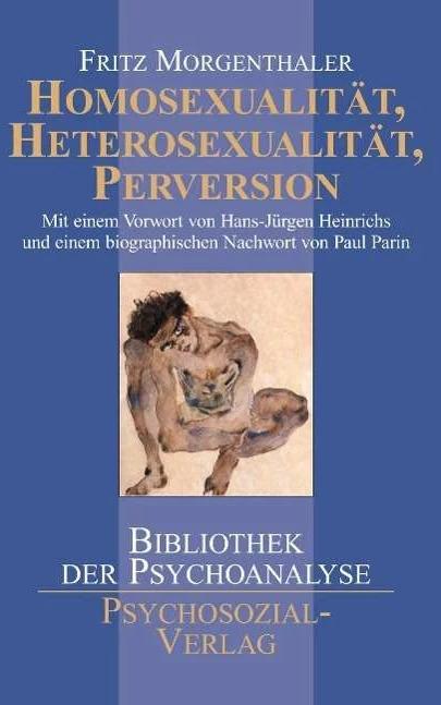 Produktbild Homosexualität, Heterosexualität, Perversion (Deutsch, Fritz Morgenthaler, 2004)