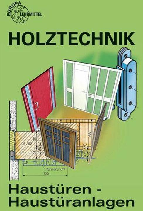 Produktbild Holztechnik. Haustüren - Haustüranlagen (Deutsch, Wolfgang Nutsch, 2007)