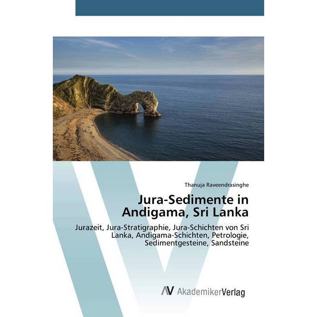 Jura-Sedimente in Andigama, Sri Lanka, Fachbücher von Thanuja Raveendrasinghe