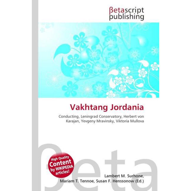 Vakhtang Jordania, Fachbücher von Lambert M. Surhone, Miriam T. Timpledon, Susan F. Marseken