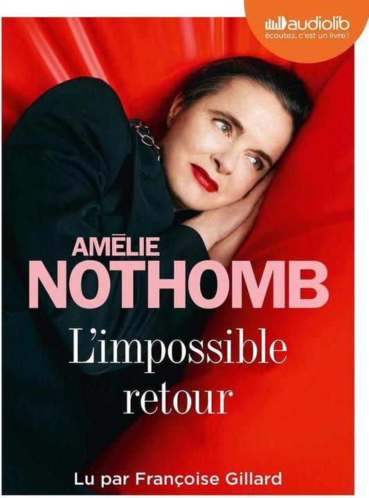 Immagine prodotto L'impossible retour (Nothomb Amélie, Francese)