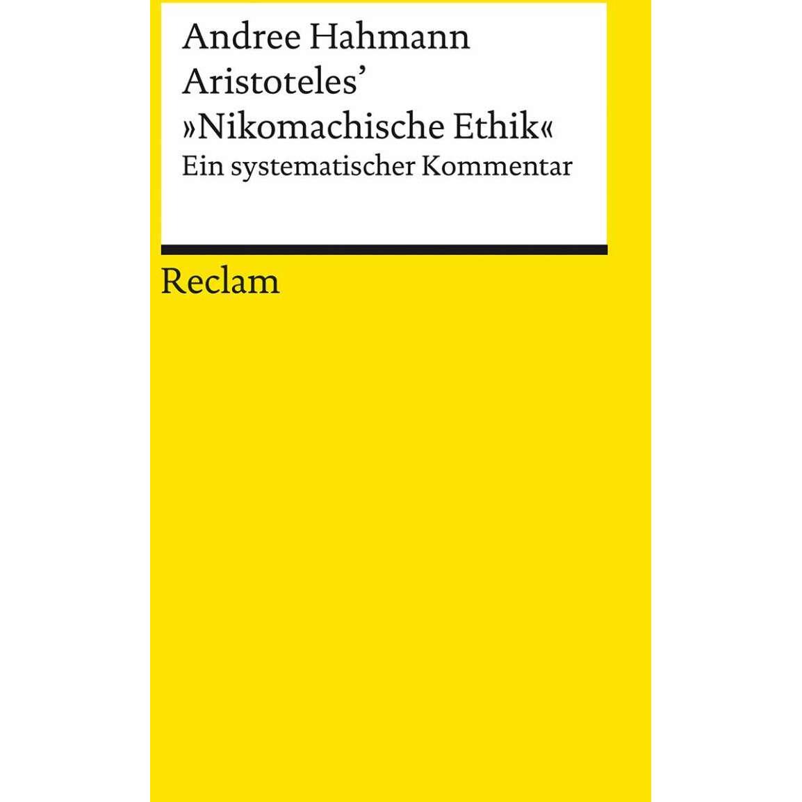 Aristoteles’ »Nikomachische Ethik«, Fachbücher von Andree Hahmann
