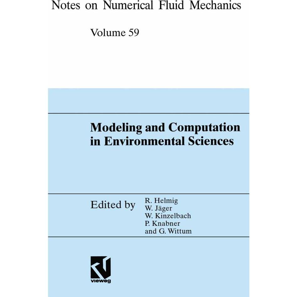 Modeling and Computation in Environmental Sciences, Fachbücher von Peter Knabner, Willi Jäger, Wolfgang Kinzelbach, Rain...