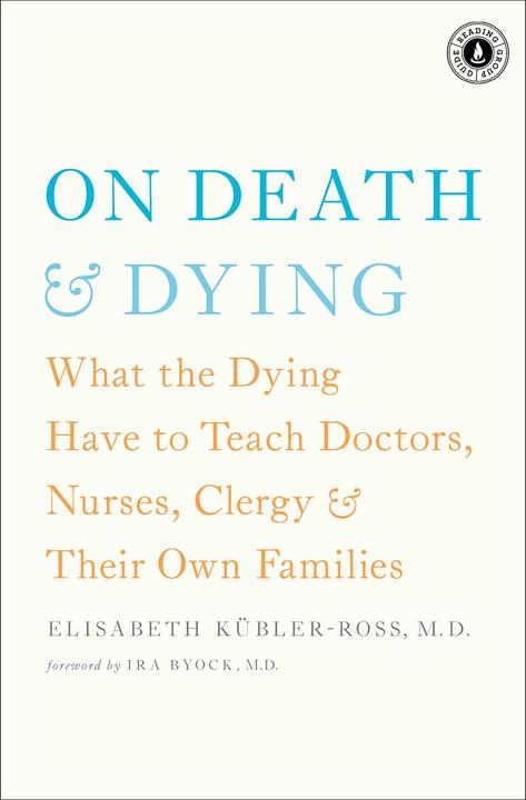 Produktbild On Death and Dying (Englisch, Elisabeth Kübler-Ross, Ira Byock, 2014)