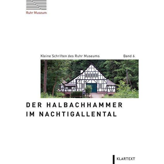 Mikuscheit:Der Halbachhammer im Nachtig, Sachbücher von Klartext