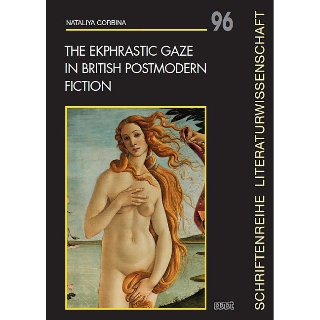 Gorbina:The Ekphrastic Gaze in British, Sachbücher
