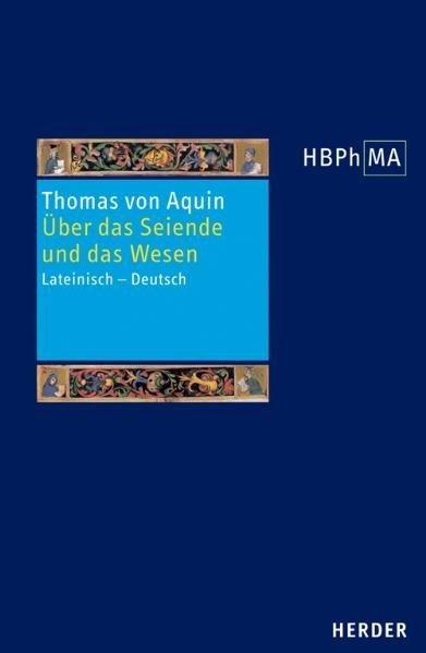 Produktbild Über das Seiende und das Wesen / De ente et essentia (Deutsch, Thomas von Aquin, 2007)
