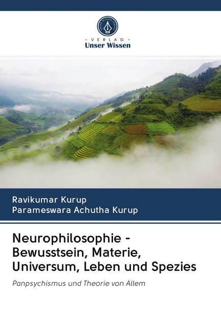 Immagine prodotto Neurophilosophie - Bewusstsein, Materie, Universum, Leben und Spezies (Tedesco, Ravikumar Kurup, Parameswara Achutha Kurup, 2020)