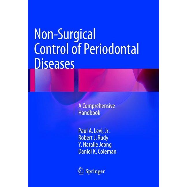 Non-Surgical Control of Periodontal Diseases, Fachbücher von Y. Natalie Jeong, Robert J. Rudy, Daniel K. Coleman, Paul A...