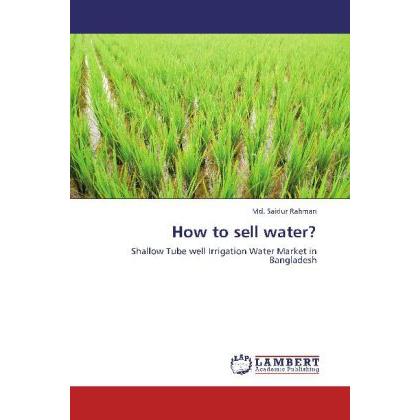 How to sell water?, Fachbücher von Md. Saidur Rahman