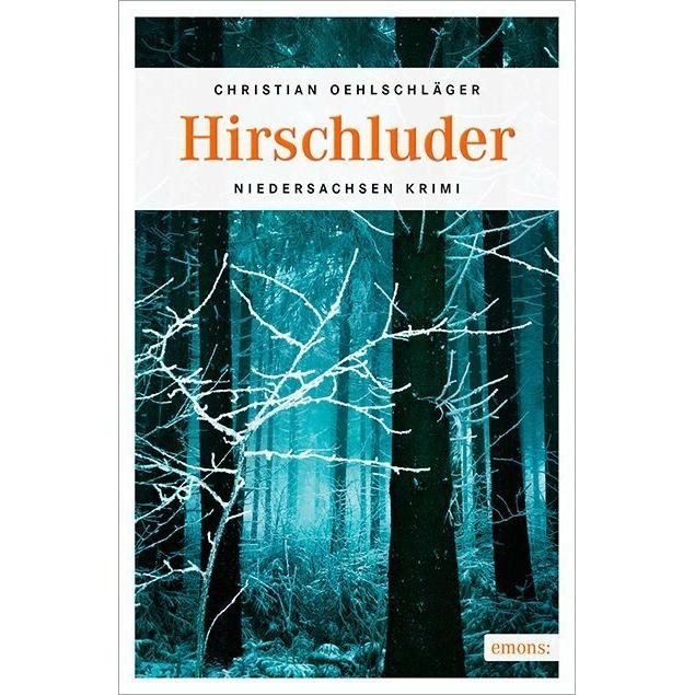 Hirschluder, Belletristik von Christian Oehlschläger