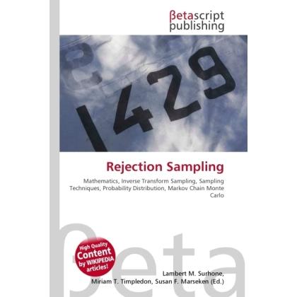 Rejection Sampling, Fachbücher von Lambert M. Surhone, Miriam T. Timpledon, Susan F. Marseken