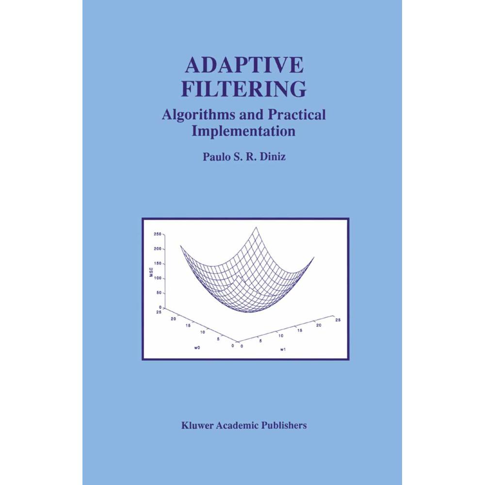 Adaptive Filtering, Fachbücher von Paulo S. R. Diniz