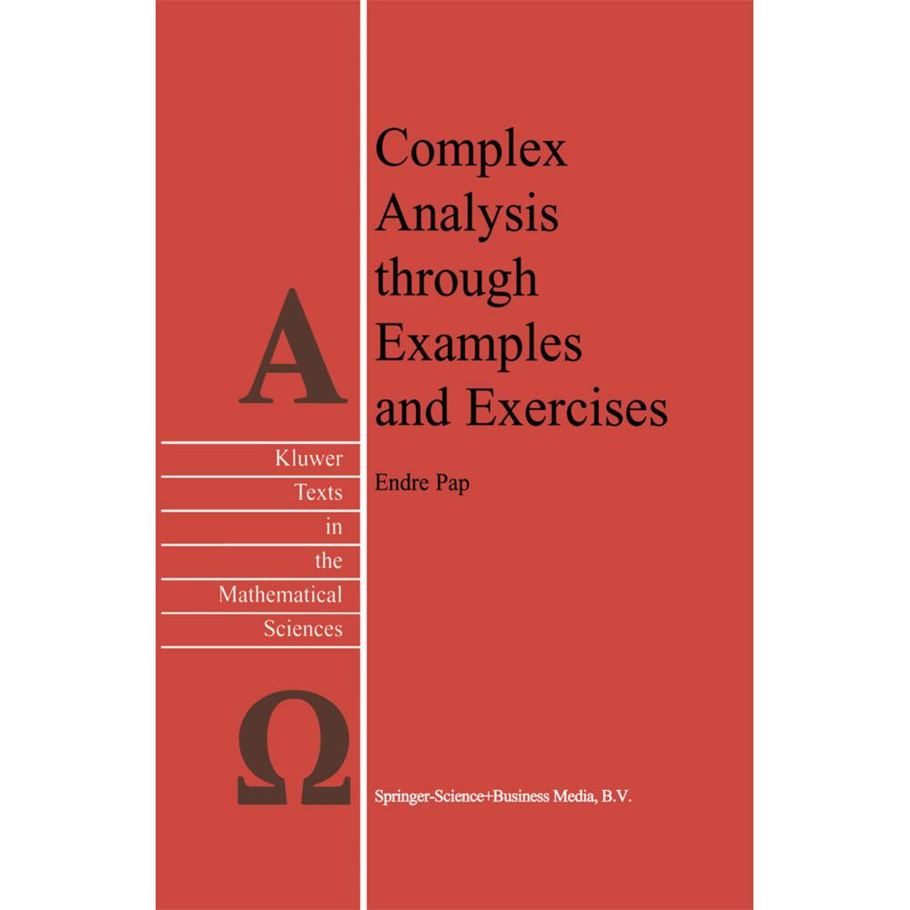 Complex Analysis through Examples and Exercises, Fachbücher