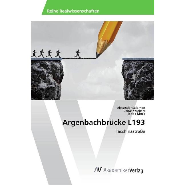 Argenbachbrücke L193, Fachbücher von Jodok Mock, Alexander Salomon, Jonas Wachter