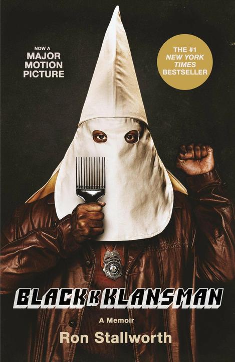 Produktbild Black Klansman: Race, Hate, and the Undercover Investigation of a Lifetime (Englisch, Ron Stallworth, 2018)