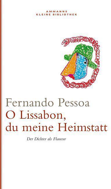 Produktbild Oh Lissabon, du meine Heimstatt (Deutsch, Fernando Pessoa, 2009)