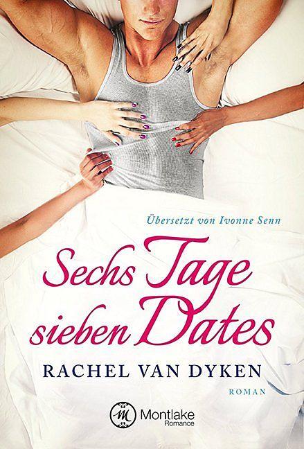 Produktbild Amazon Sechs Tage - sieben Dates (Deutsch, Rachel Van Dyken, 2018)