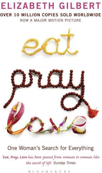 Produktbild Eat Pray Love (One Woman's Search for Everything) (Gilbert Elizabeth, Englisch)
