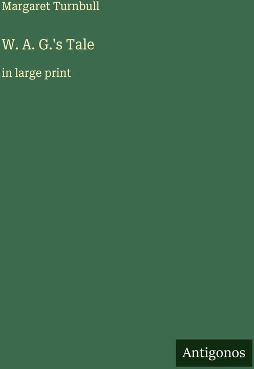 Image du produit W. A. G.'s Tale (Anglais, Margaret Turnbull, 2025)