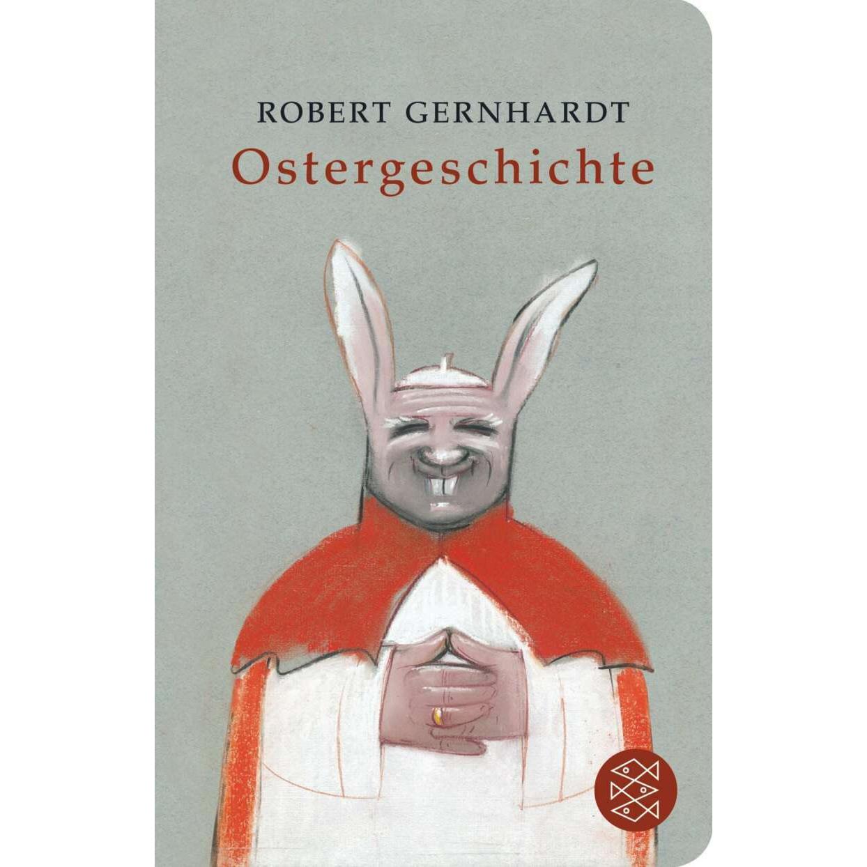 Ostergeschichte, Belletristik von Robert Gernhardt