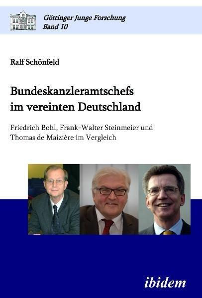 Produktbild Bundeskanzleramtschefs im vereinten Deutschland (Deutsch, Ralf Schönfeld, 2011)