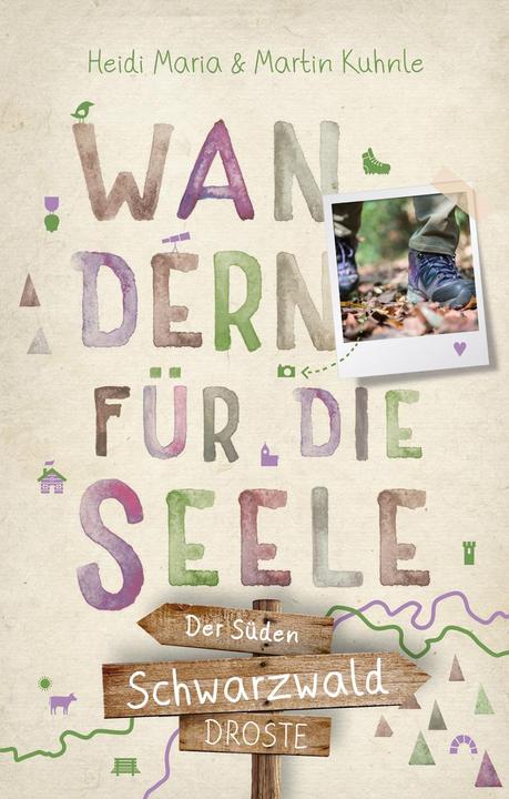 Produktbild Schwarzwald - Der Süden. Wandern für die Seele (Deutsch, Martin, Kuhnle, Heidi Maria Kuhnle, 2024)