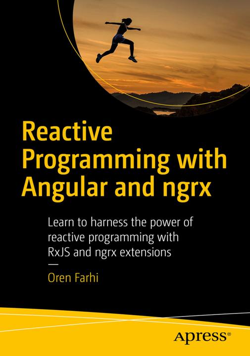 Produktbild Reactive Programming with Angular and ngrx (Englisch, Oren Farhi, 2017)